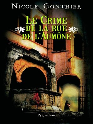 cover image of Le crime de la rue de l'Aumône